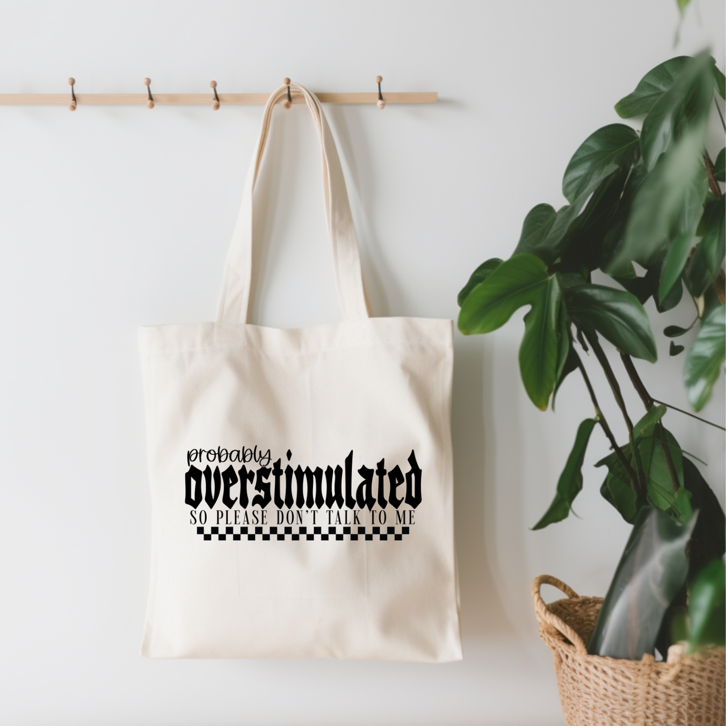 Probably Overstimulated Canvas Tote Bag