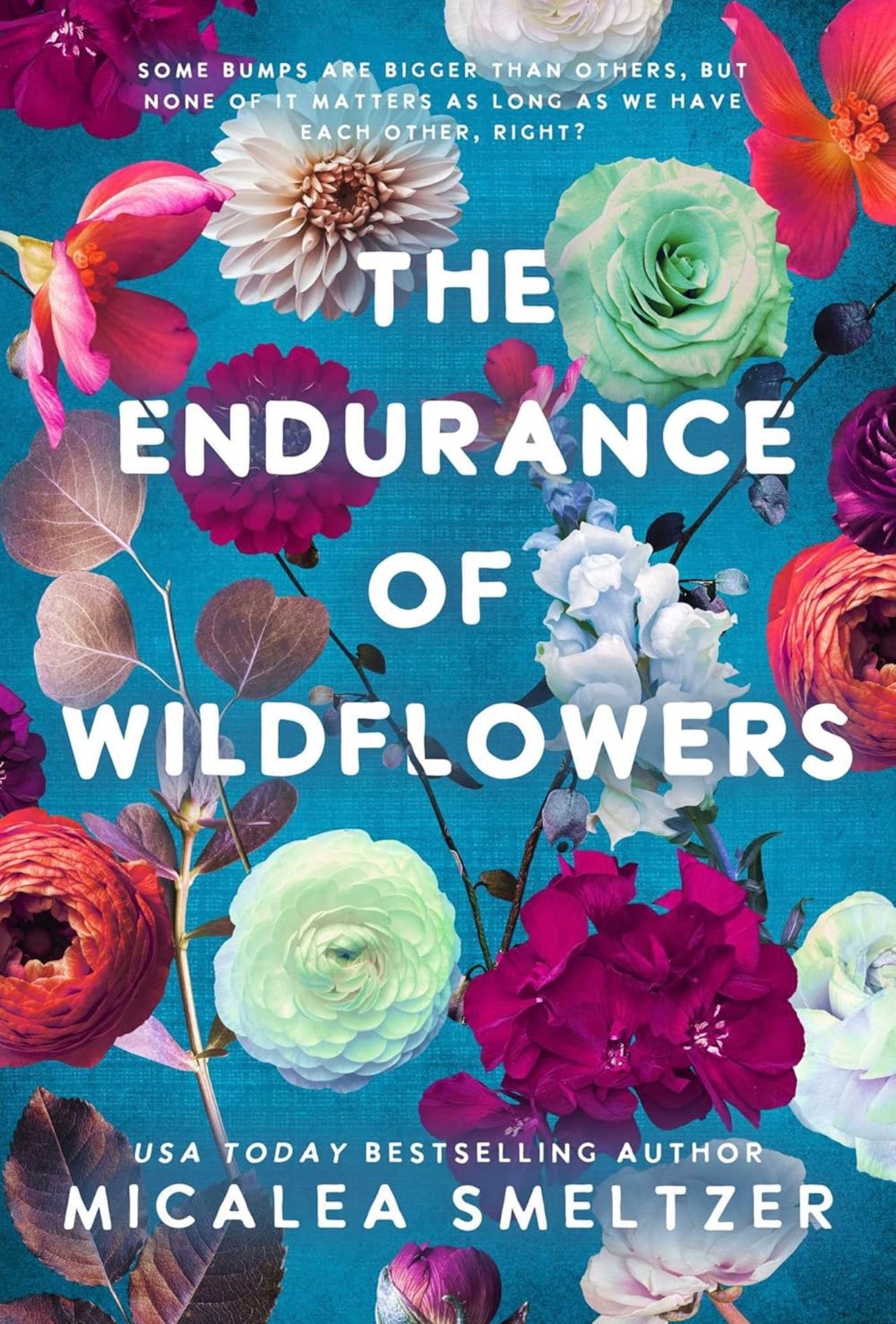 The Endurance is Wildflowers (signed)