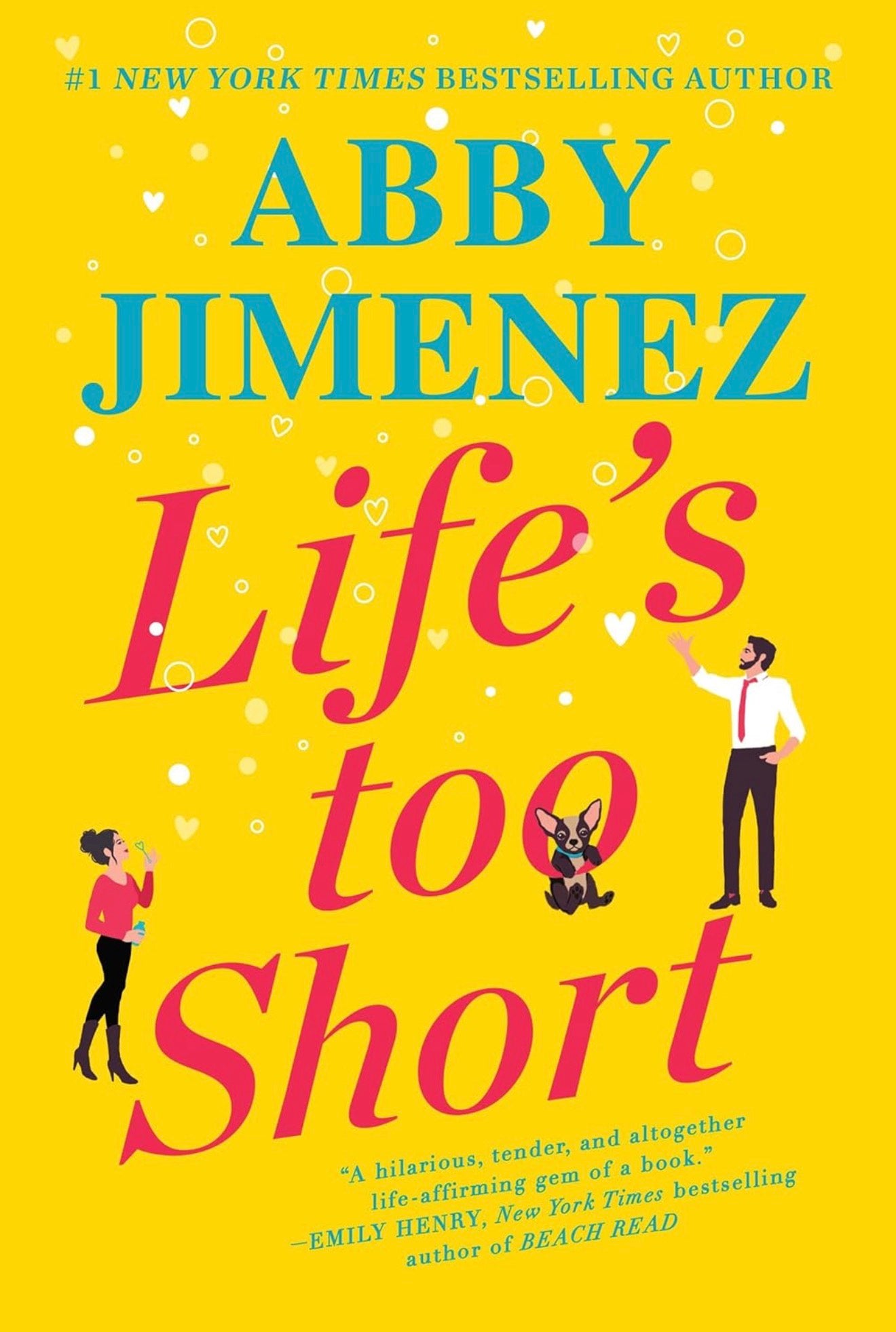 Life’s Too Short (Signed)