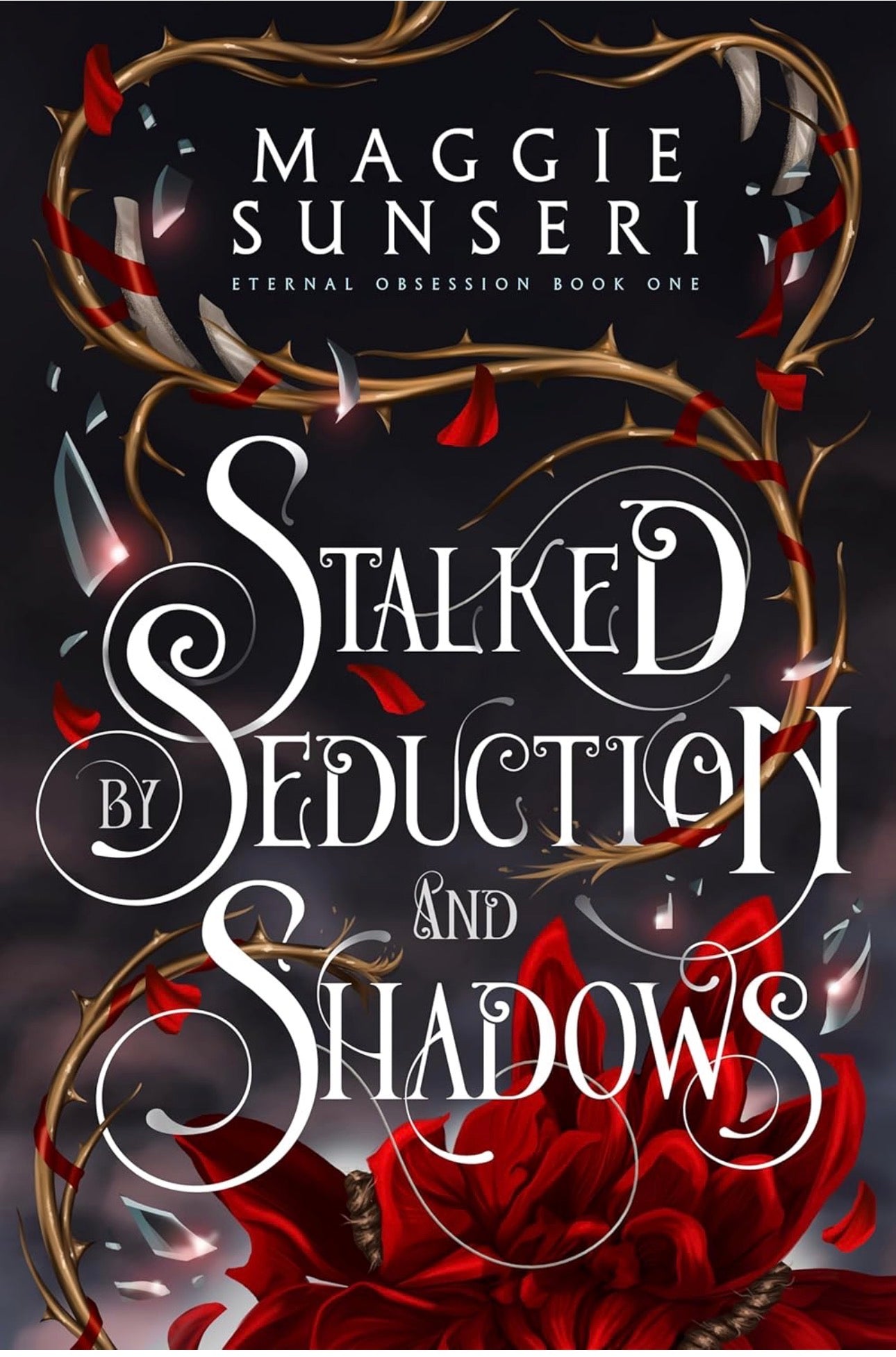 Stalked by Seduction and Shadows