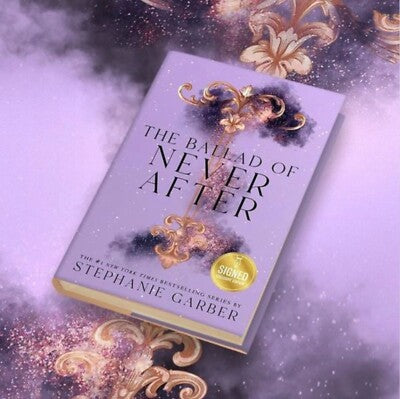 SIGNED The Ballad of Never After (Exclusive Edition)