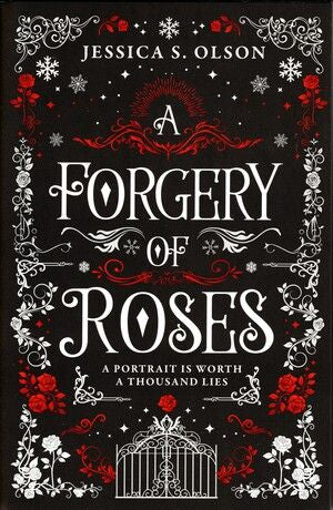 A Forgery of Roses (Signed 1st Edition, Owlcrate)