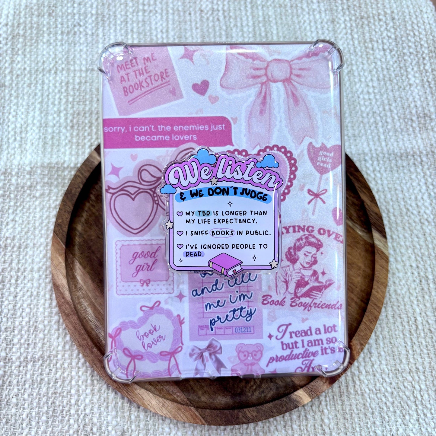 We Listen and Don't Judge Bookish Edition Kindle/Phone Grip