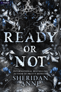 Ready or Not PREORDER
