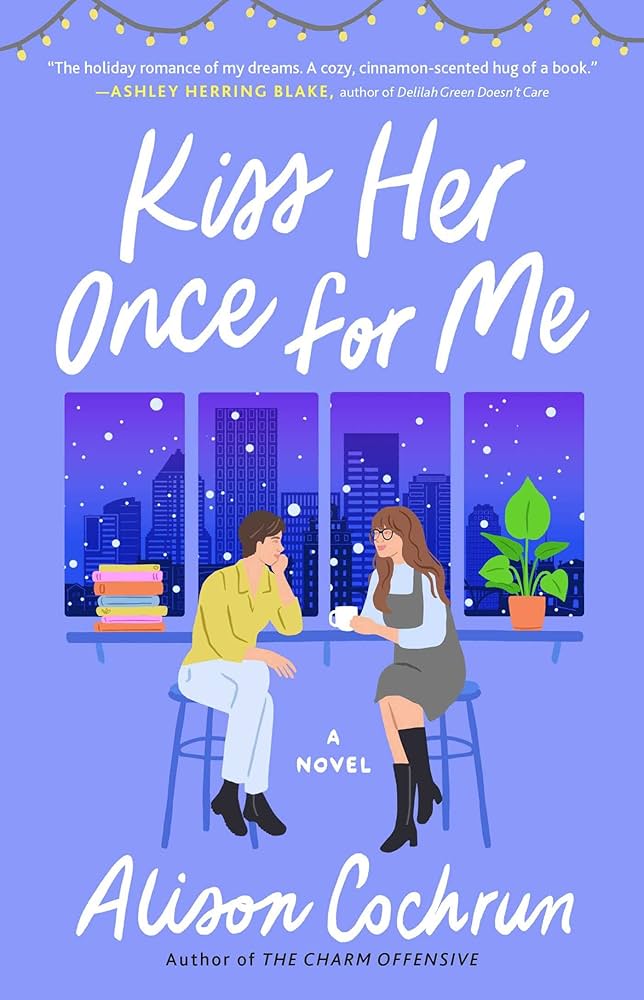 Kiss Her Once for Me (Used Hardcover)