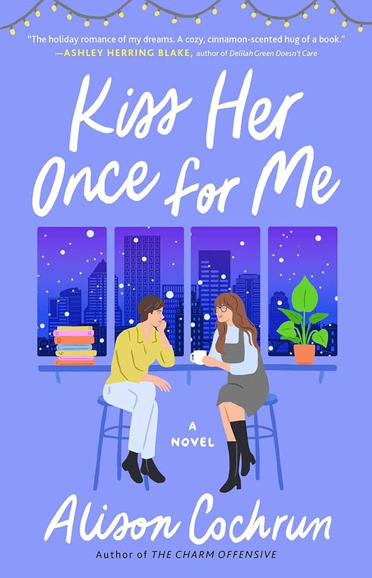 Kiss Her Once for Me (Used Hardcover)