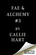 Fae & Alchemy #3 PRE-ORDER 10-10-26