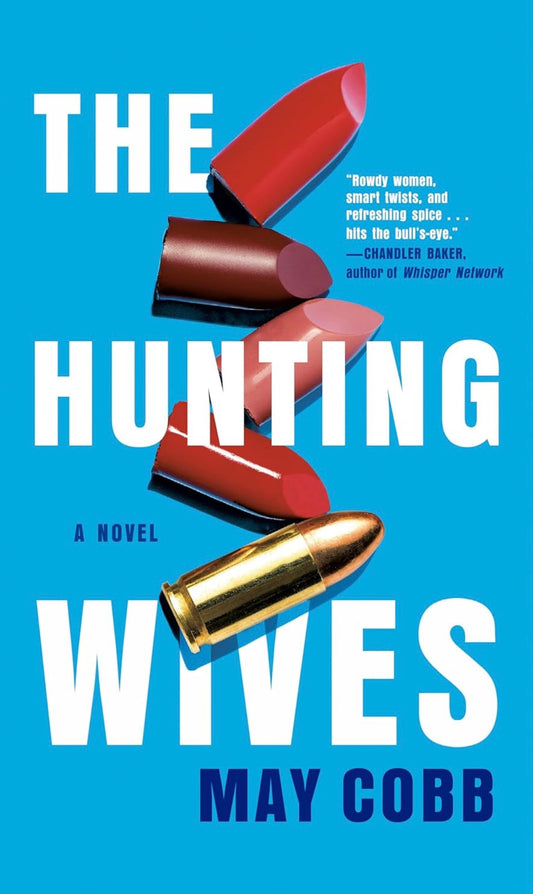 The Hunting Wives (used)