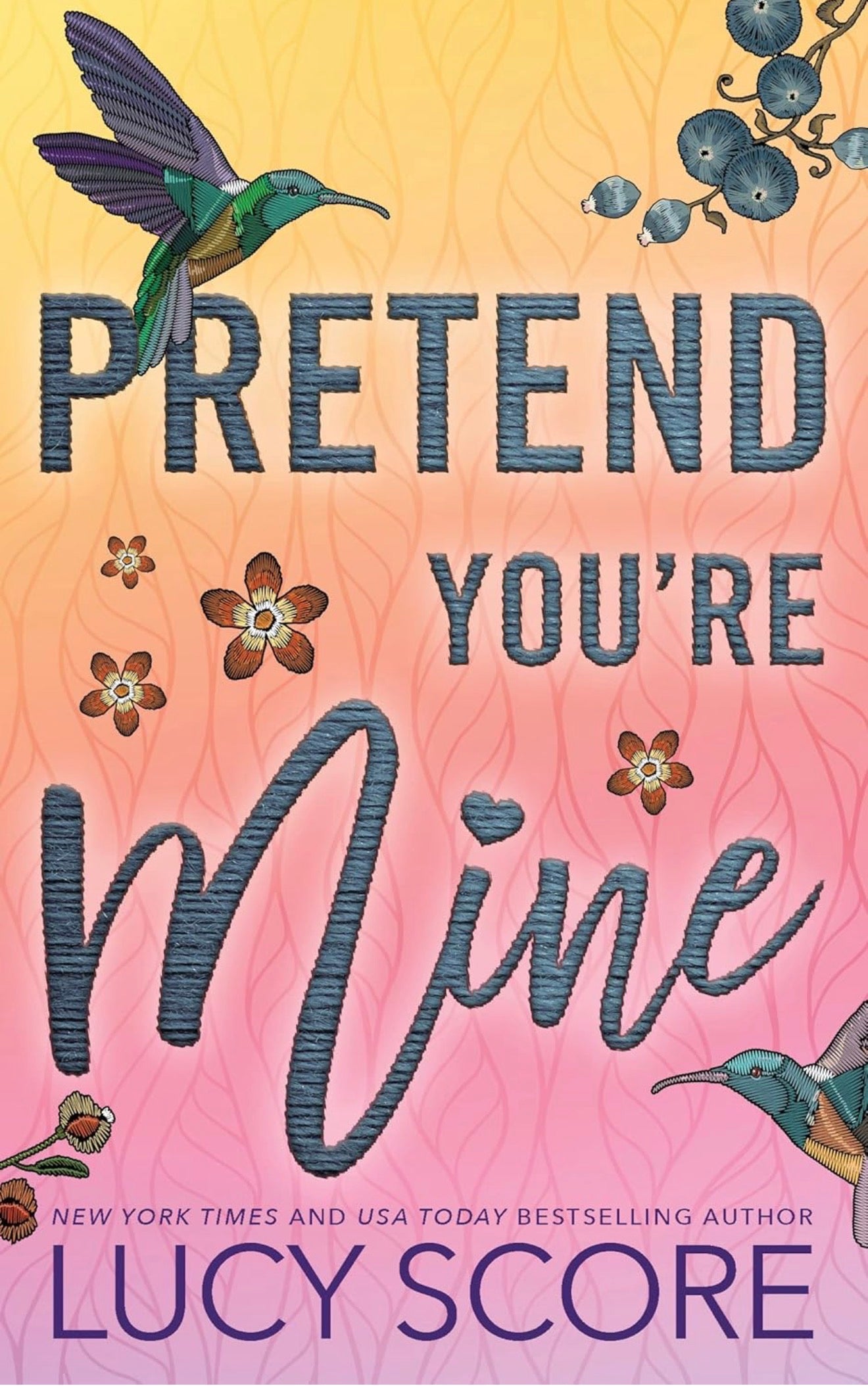 Pretend You’re Mine
