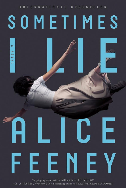 Sometimes I Lie (Hard Cover)