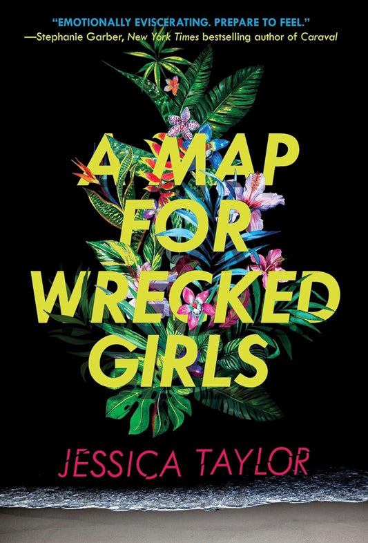 A Map For Wrecked Girls (Hard Cover)