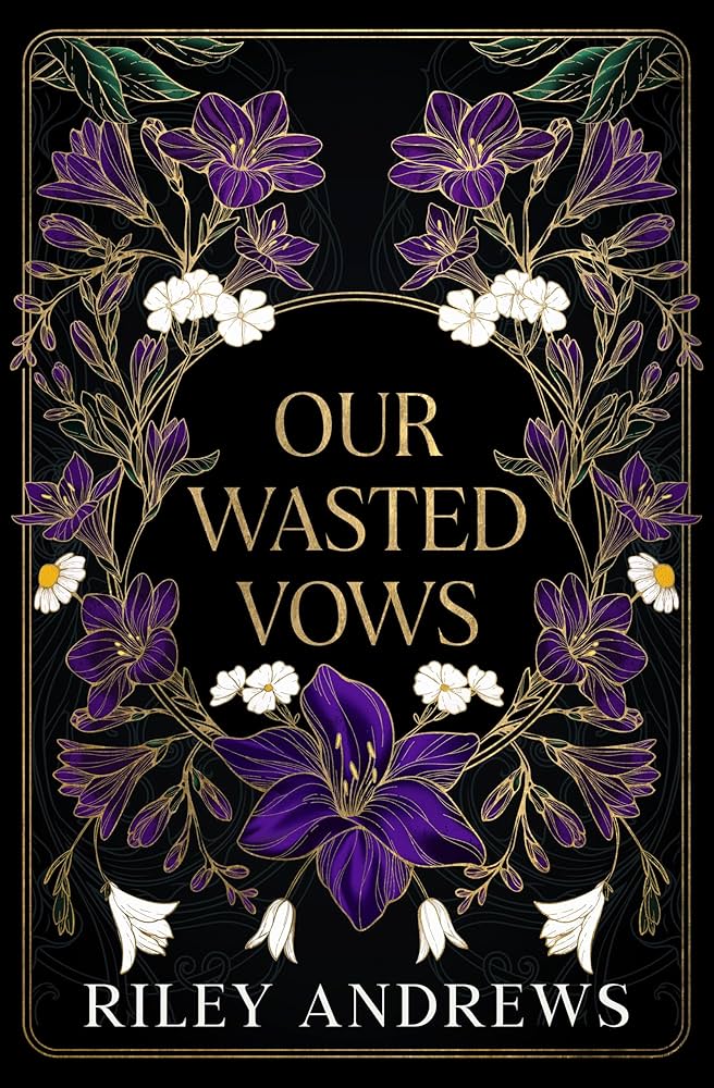 Our Wasted Vows