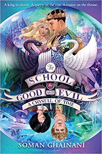 The School for Good and Evil: A Crystal of Time (Used - Hardcover)