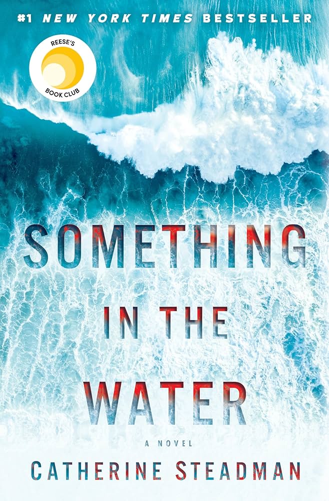 Something in the Water (Used Hardcover)
