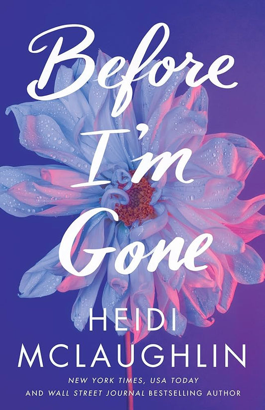 Before I’m Gone (Signed)