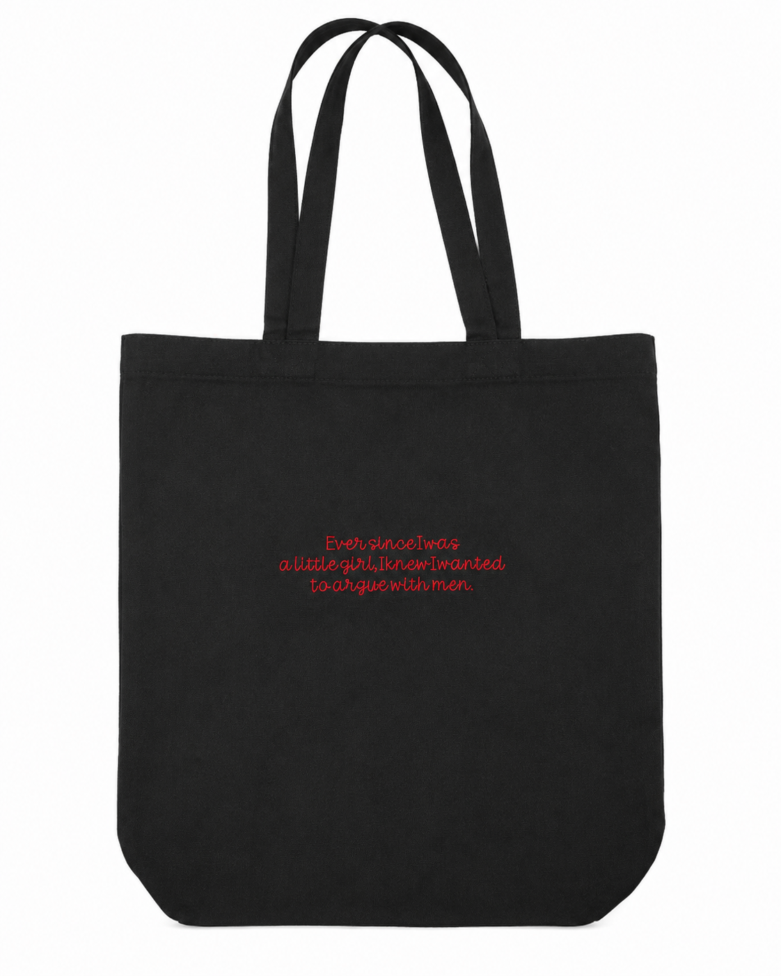 Argue With Men Tote